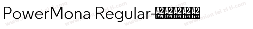 PowerMona Regular字体转换